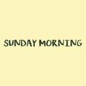 Sunday Morning (Bossa Nova Remix）专辑