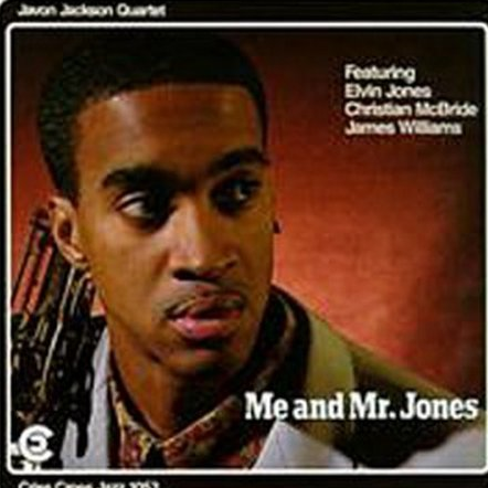 Me and Mr. Jones