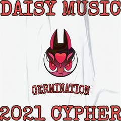 " GERMINATION" - DAISY MUSIC 2021 CYPHER