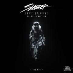 Slander,Dylan Matthew《Love Is Gone ft. Dylan Matthew (R3HAB Remix)吉他谱》_感人至深的版本