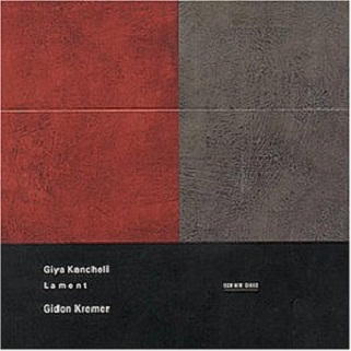 Kancheli: Lament / Kremer