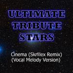 Benny Benassi - Cinema (Skrillex Remix) (Vocal Melody Version)专辑