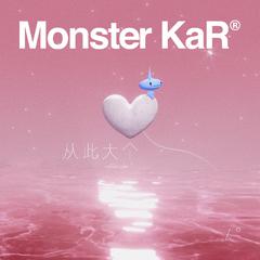 Monster KaR 从此大个