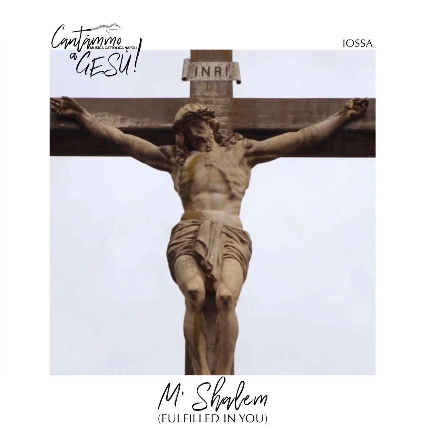 M' Shalem (Fulfilled in You)
