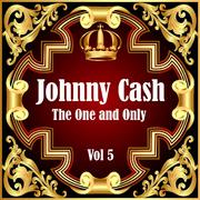 Johnny Cash: The One and Only Vol 5