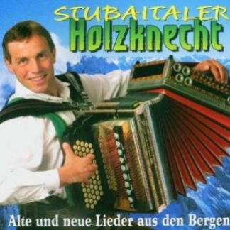 Alte und neue Lieder aus den Bergen