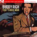 That's Rich, Man - From The Archives (Digitally Remastered)专辑