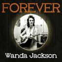 Forever Wanda Jackson专辑
