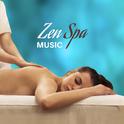 Zen Spa Music – Nature Sounds for Relaxation, Spa, Wellness, Beauty, Deep Massage, Therapy for Mind,专辑