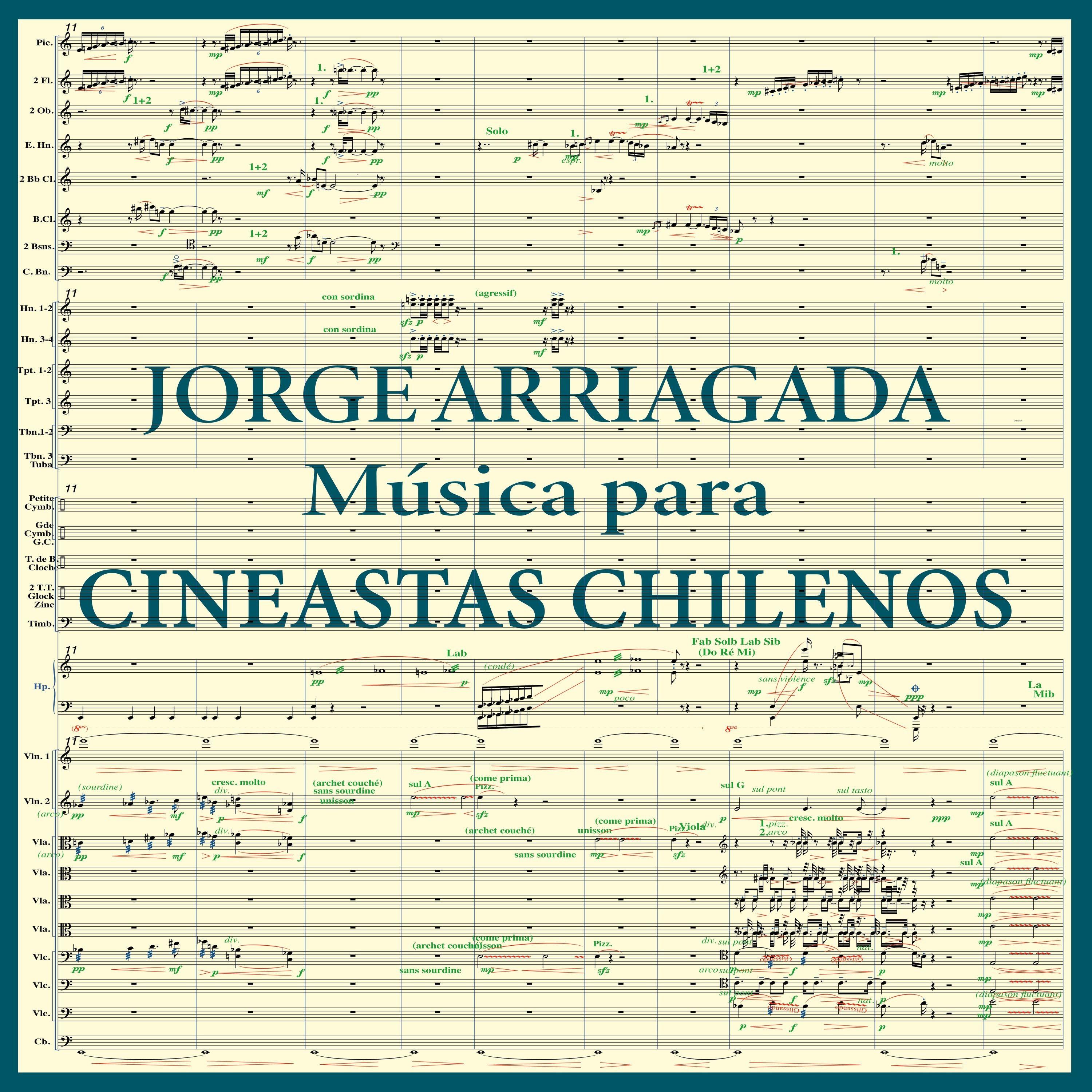 Jorge Arriagada Música para Cineastas Chilenos