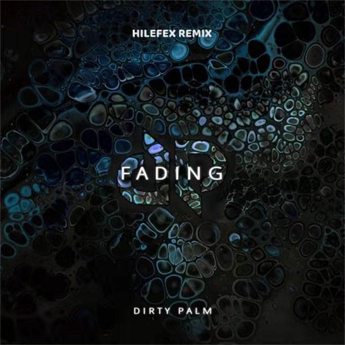 Fading(Hilefex Remix)