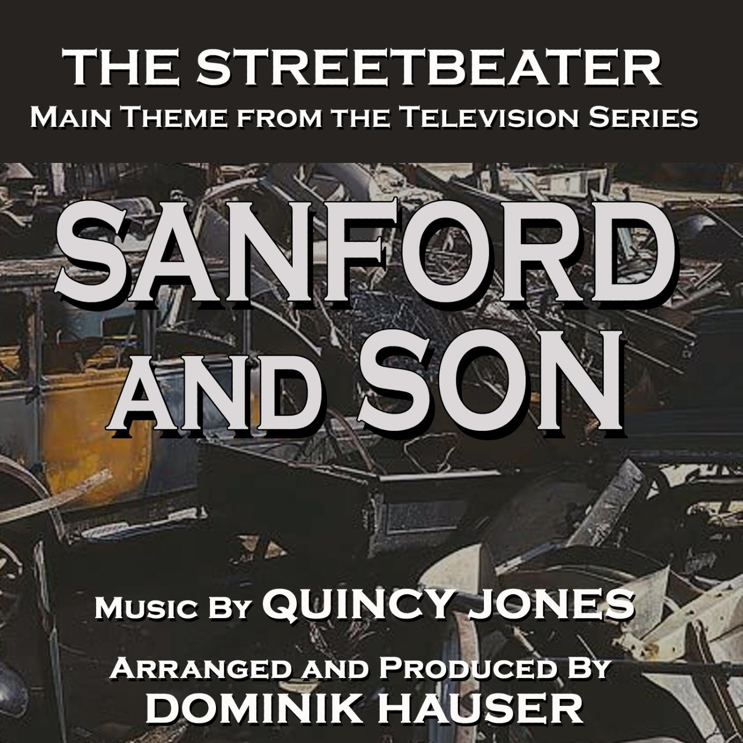 Sanford and Son: The Streetbeater - Theme from the TV Series (Quincy Jones)专辑