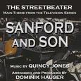 Sanford and Son: The Streetbeater - Theme from the TV Series (Quincy Jones)