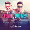 MC Jeh Da 6 - Tenho Money