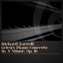 Richard Farrell: Grieg's Piano Concerto in A Minor, Op. 16