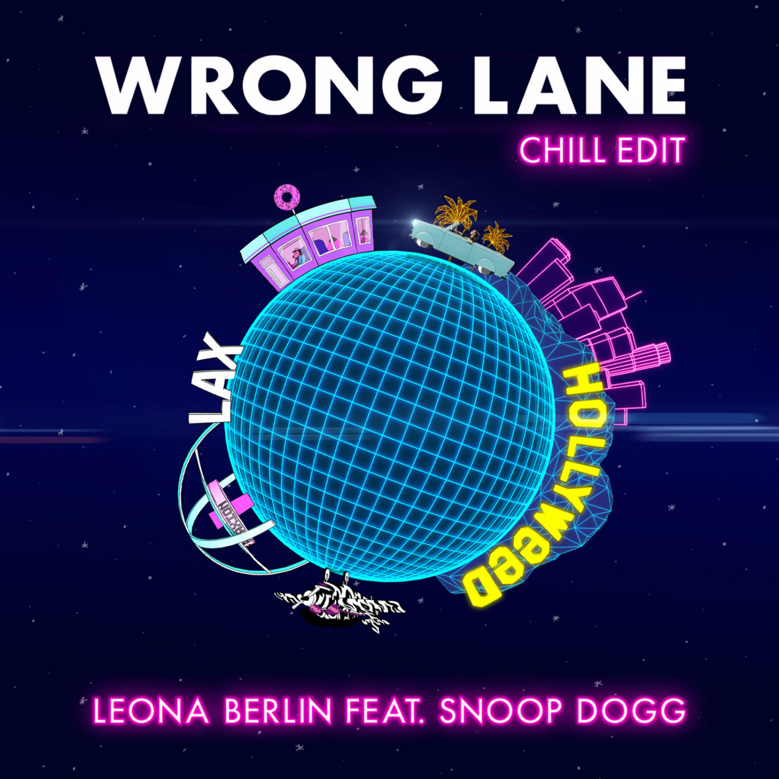 Leona Berlin - Wrong Lane (Censored) (Chill Edit)