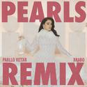 Pearls (Pabllo Vittar & Brabo Remix)