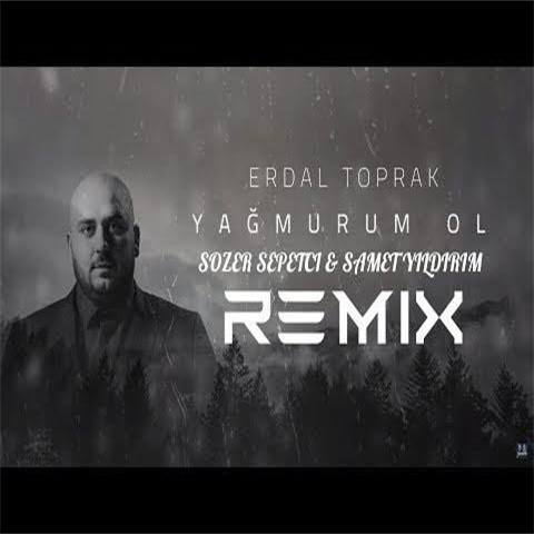 Yağmurum Ol (Sözer Sepetci & Samet Yıldırım Remix)