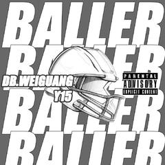 BALLER(爆了)