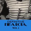 Definitive Nina Rota, Vol. 3