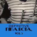 Definitive Nina Rota, Vol. 3专辑