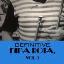 Definitive Nina Rota, Vol. 3