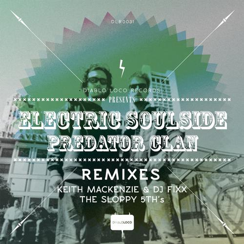 Electric Soulside - Predator Clan (Keith MacKenzie & DJ Fixx remix)