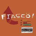 Fiasco！