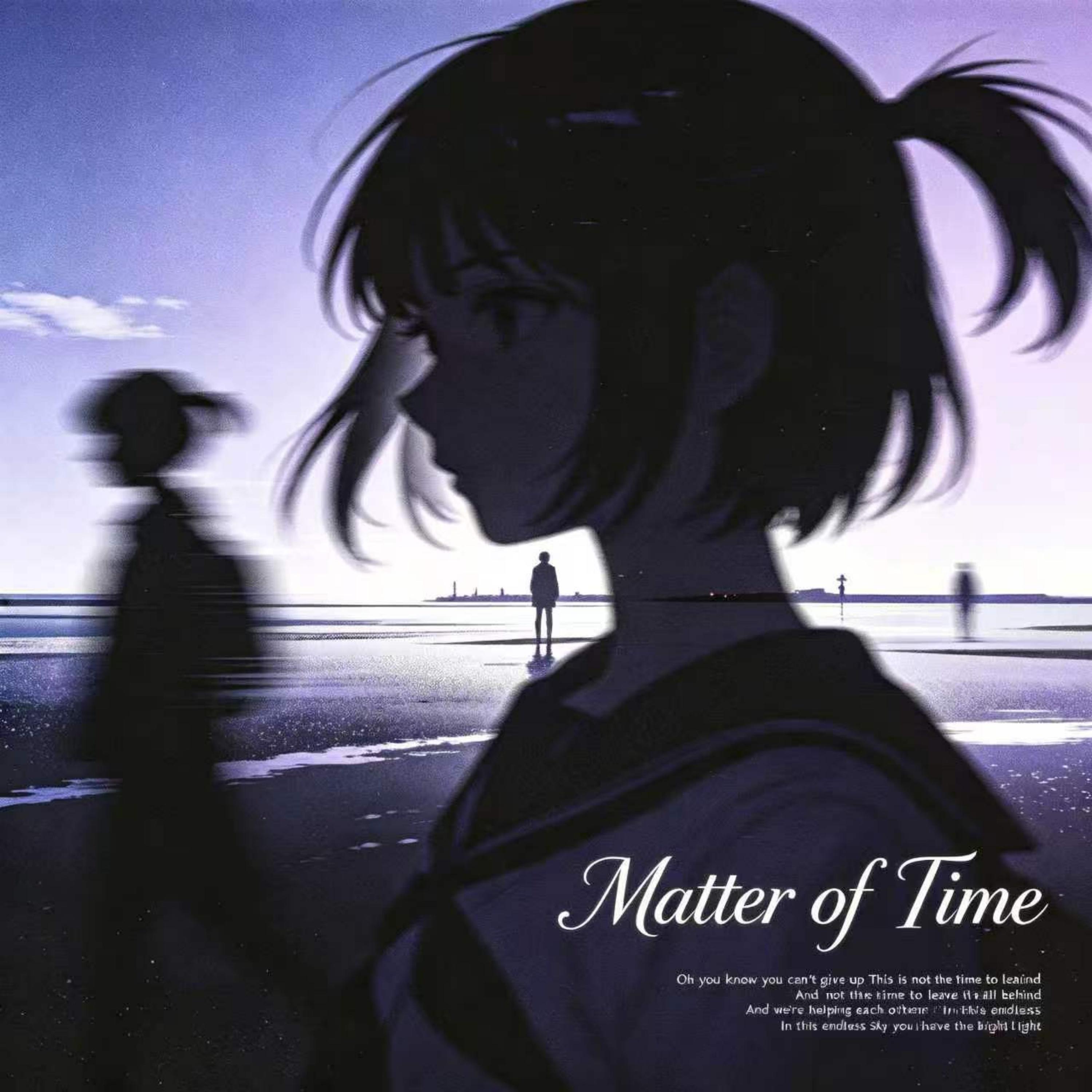 Matter of Time