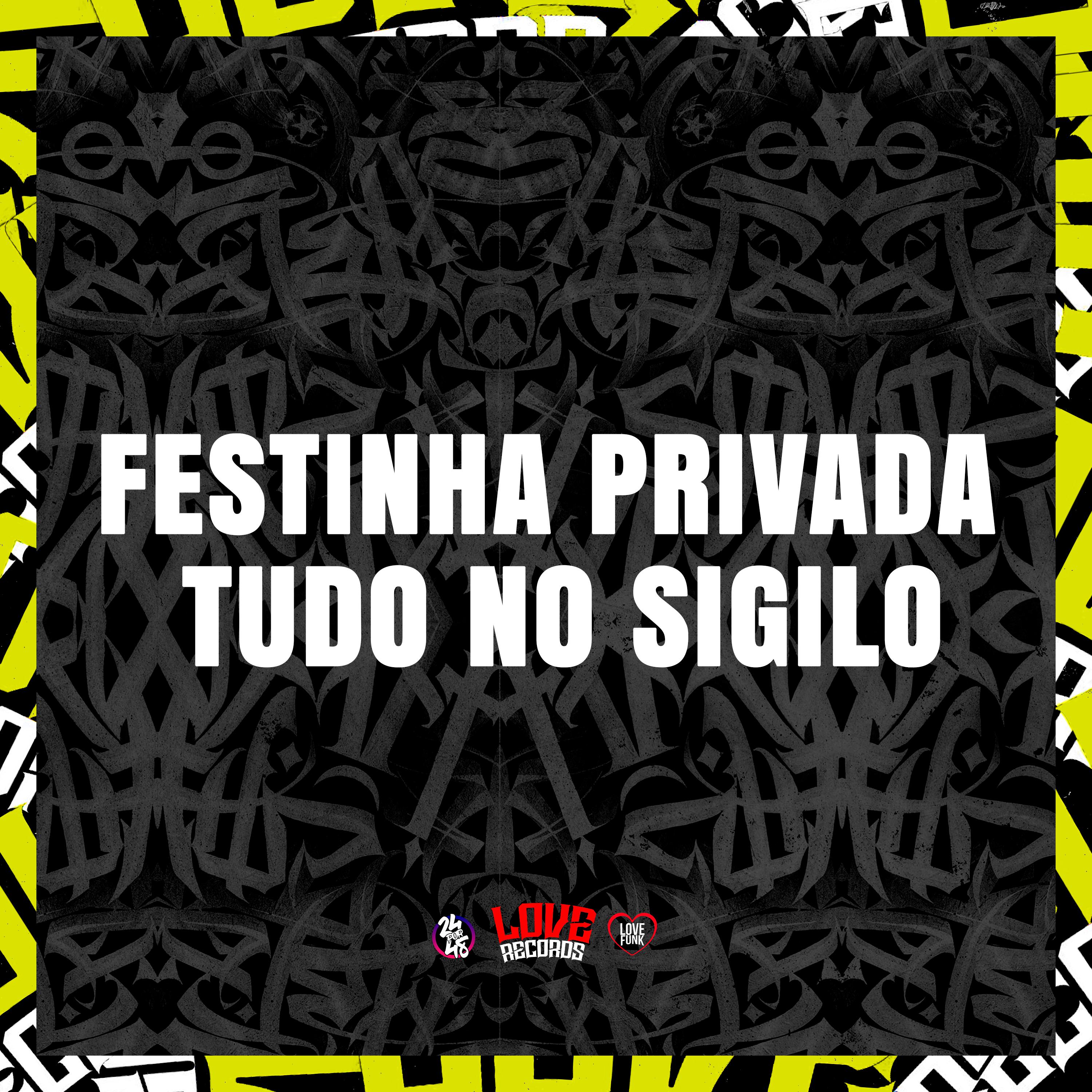 MC Gideone - Festinha Privada - Tudo no Sigilo