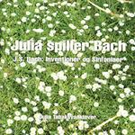 Julia spiller Bach - J.S. Bach: Inventioner of Sinfoniaer专辑
