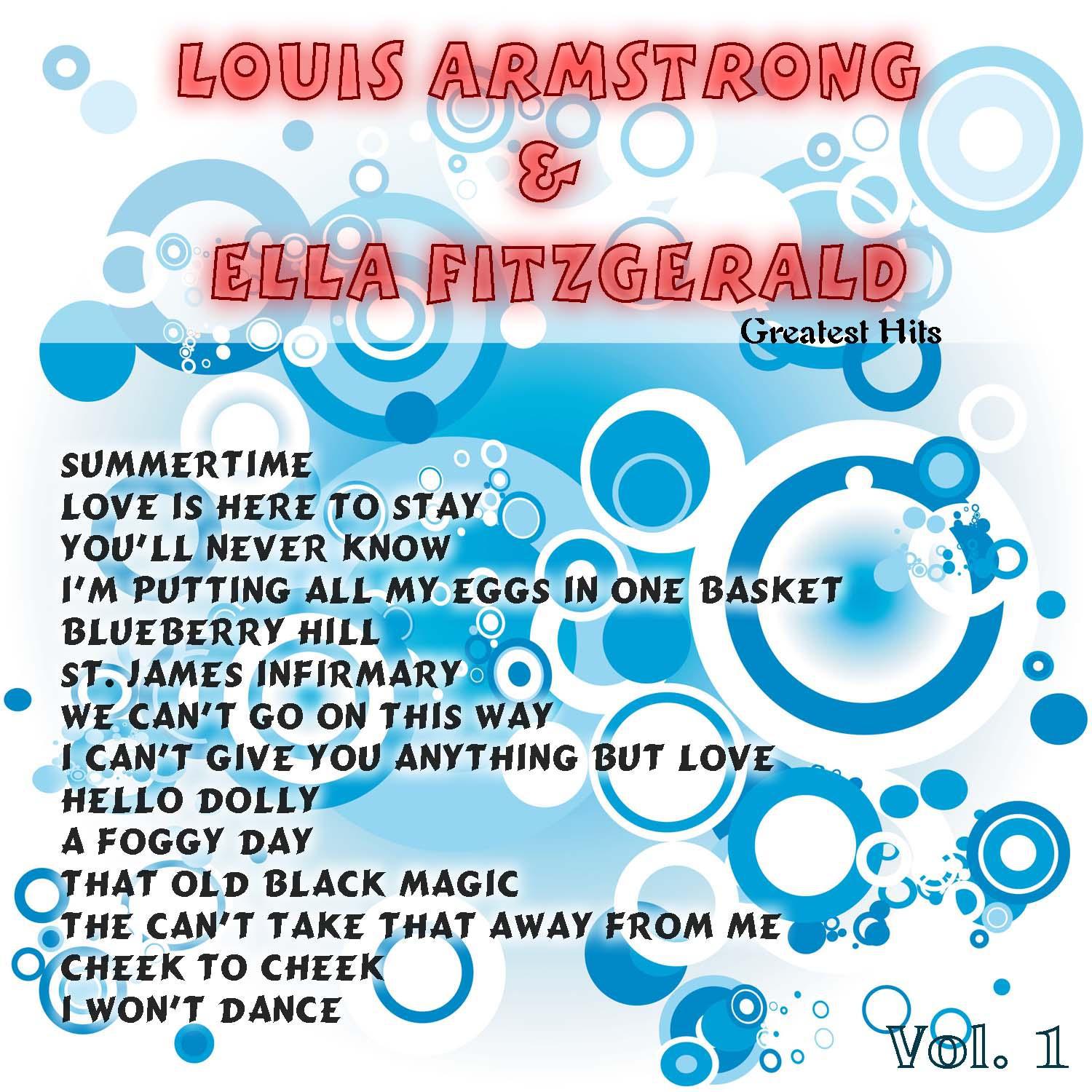 Greatest Hits: Louis Armstrong & Ella Fitzgerald Vol. 1专辑