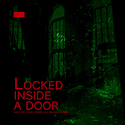 Locked inside a door