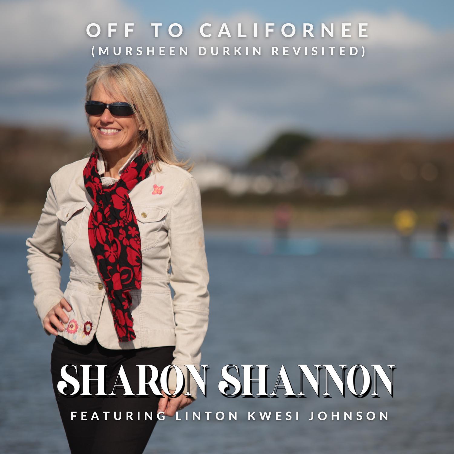 Off to Californee (Mursheen Durkin Revisited)