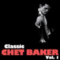 Classic Chet Baker, Vol. 1