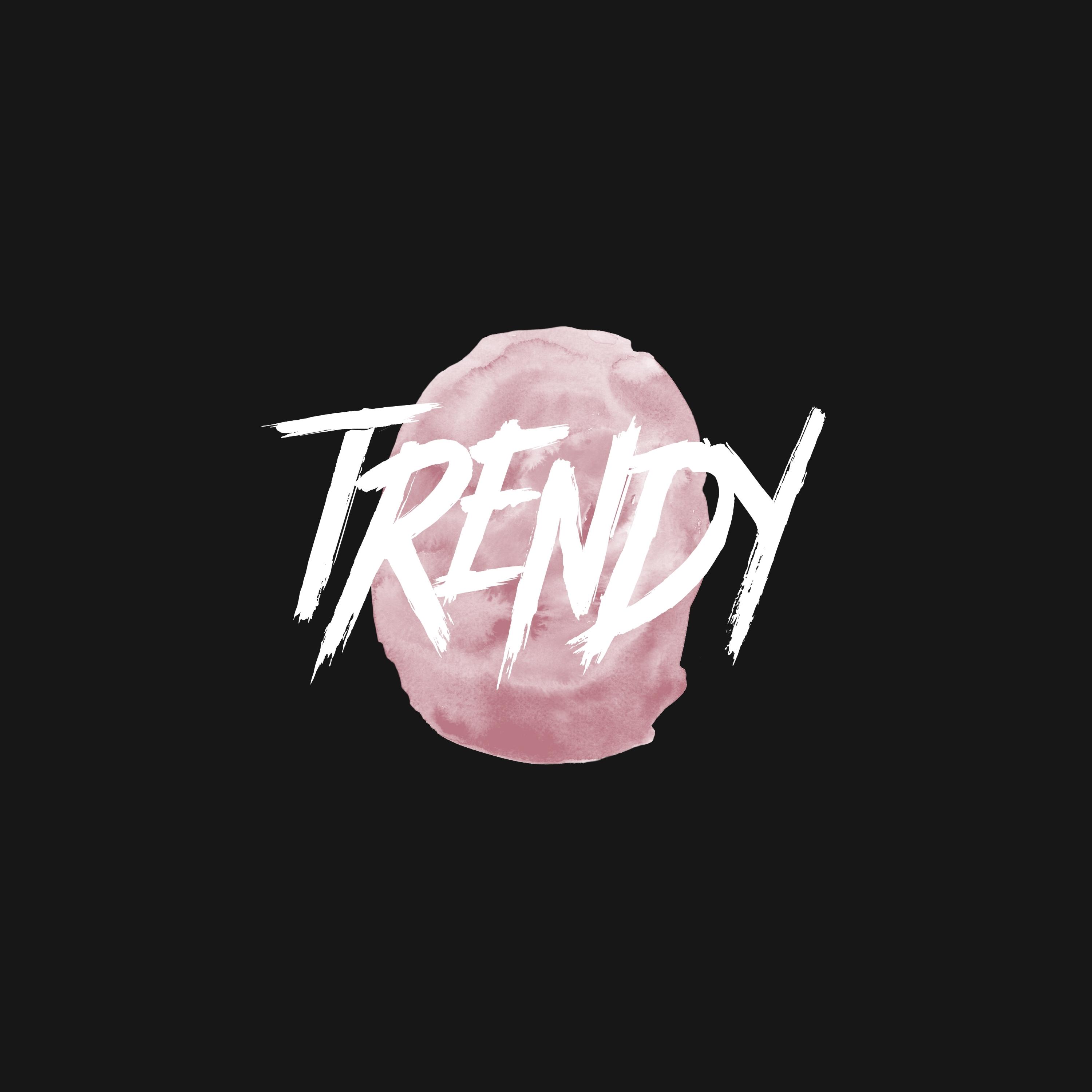 Trendy