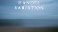 Handel Sarabande Variation (Arr. for Piano from Sarabande, HWV 437)专辑