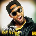 Non-Stop Rap Fever专辑