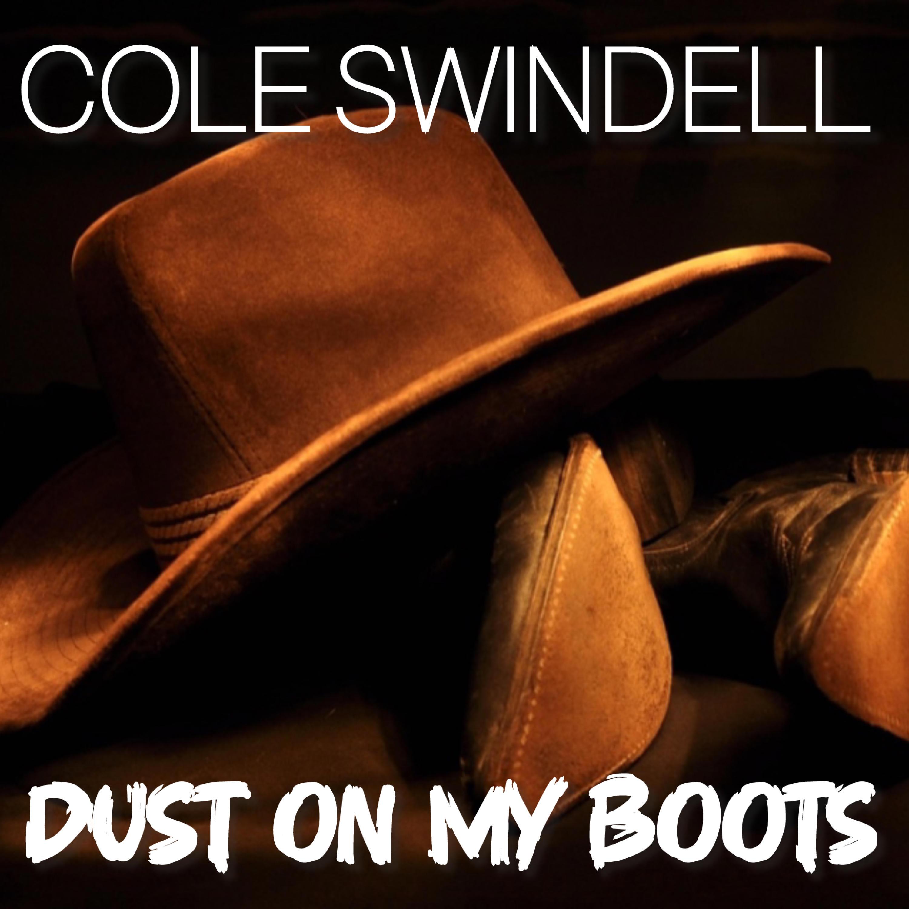 Dust On My Boots