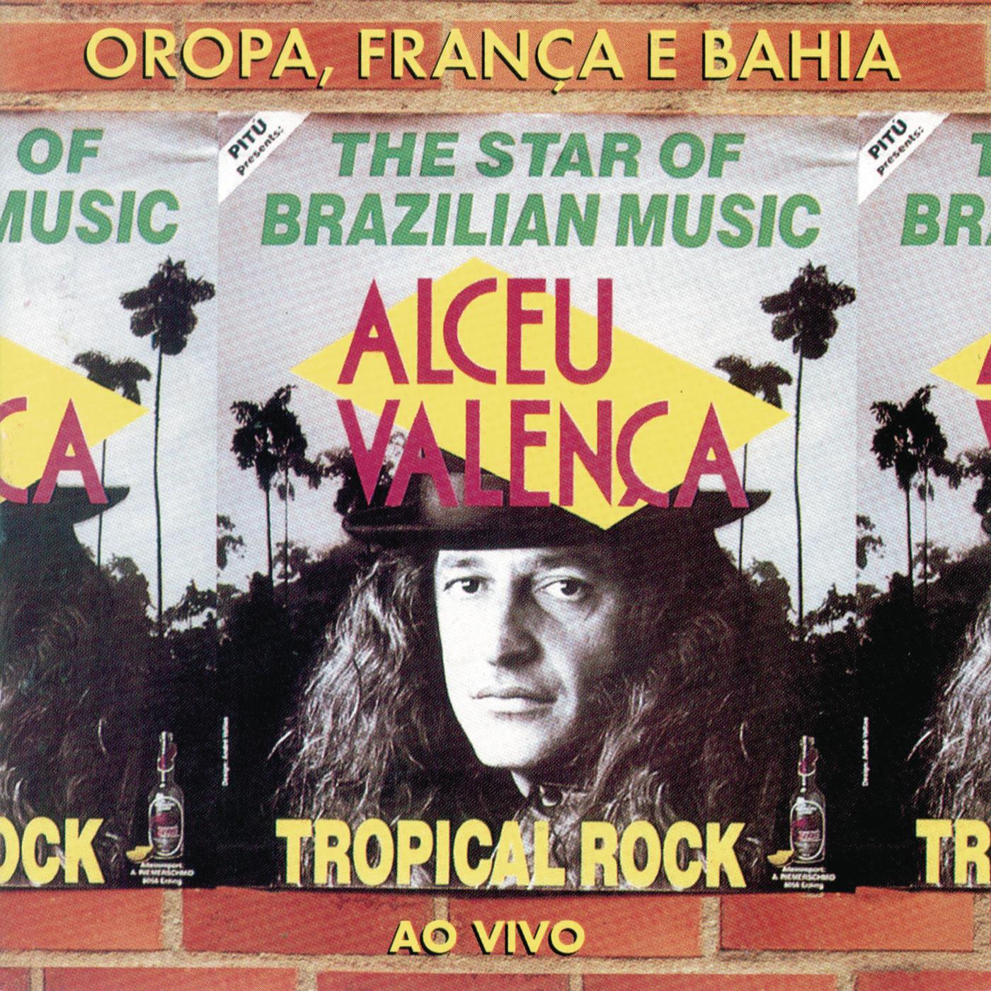 Alceu Valenca - Oropa, França e Bahia