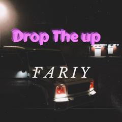 Drop The up (Orginal mix)