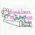 friends, lovers, my journey home专辑