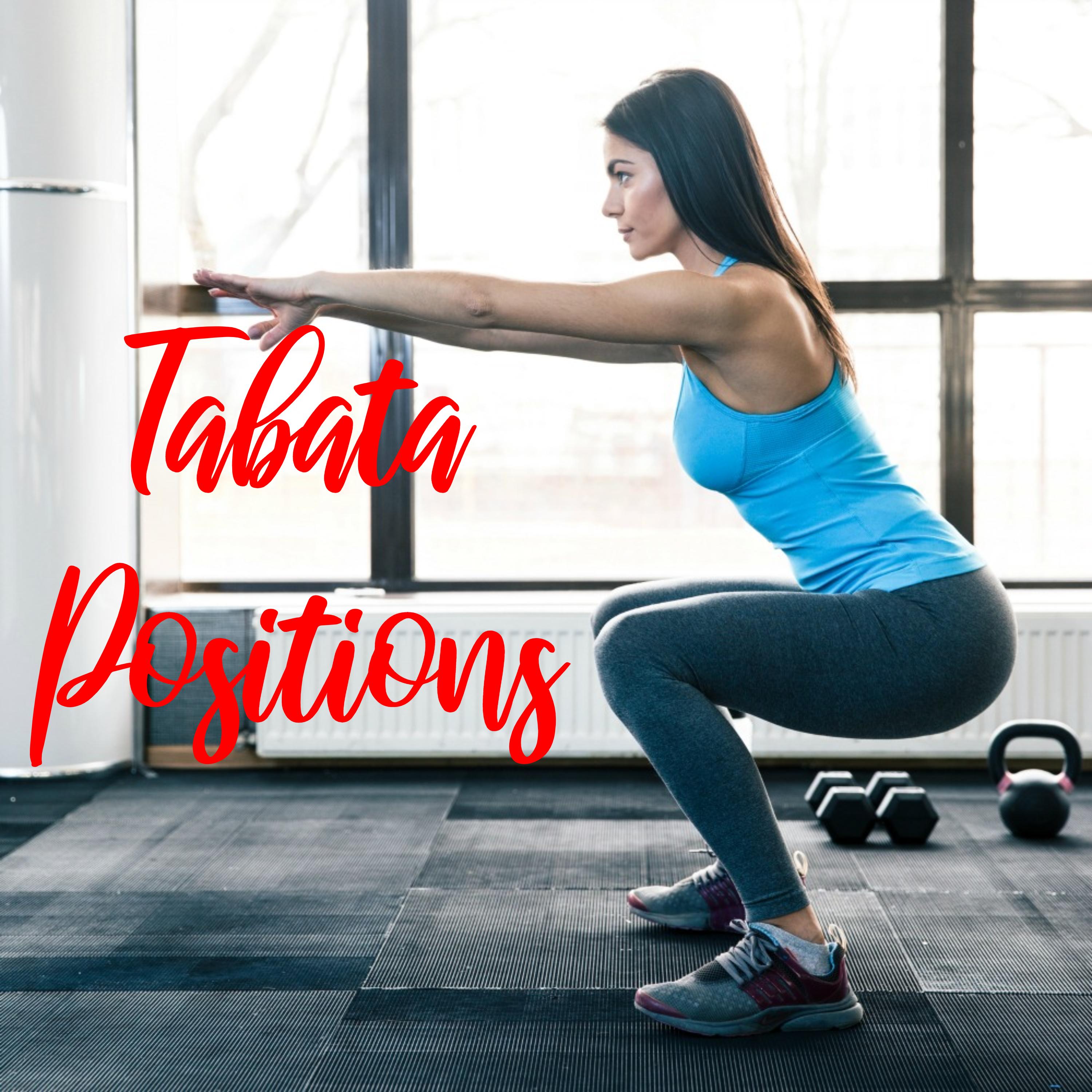 Tabata Positions