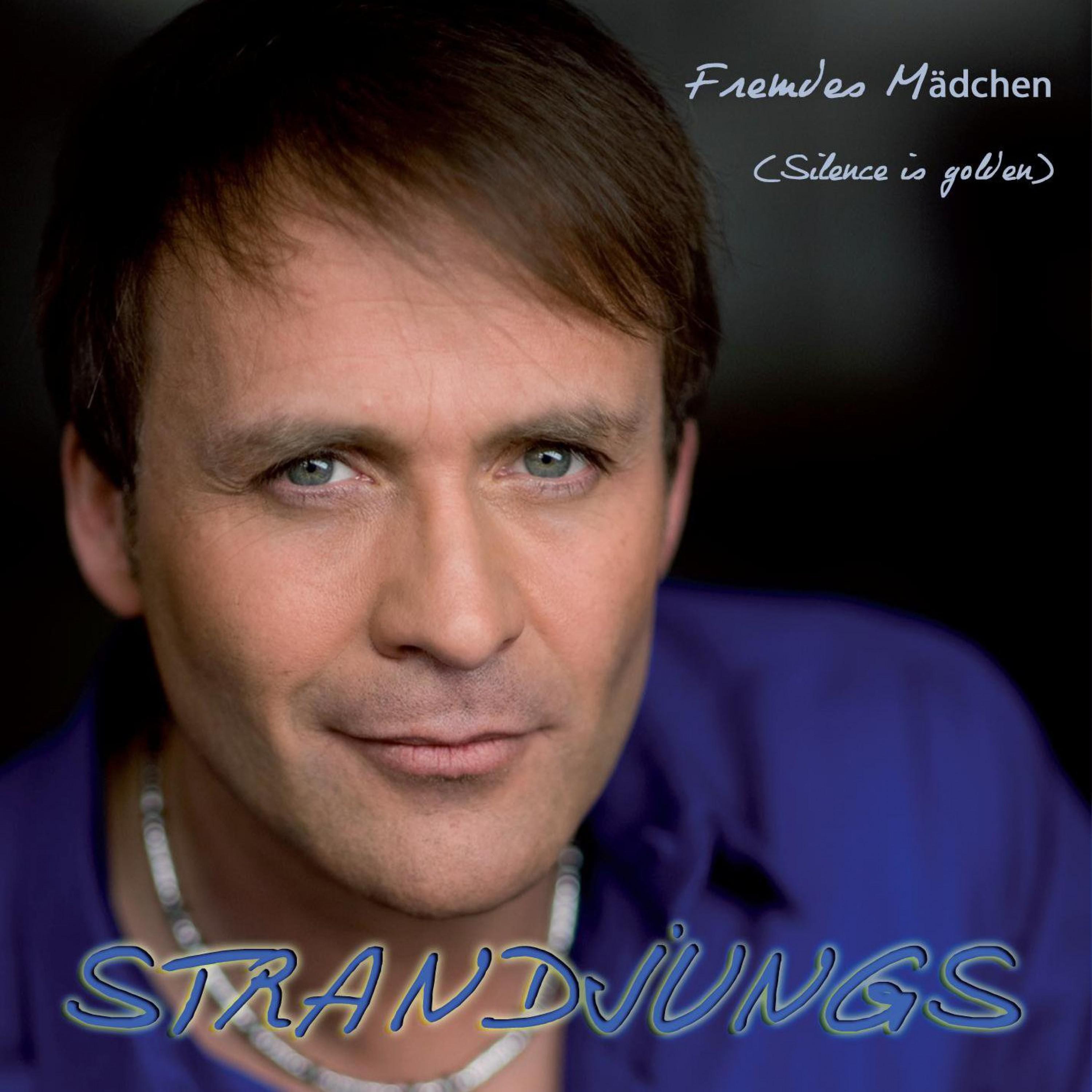 Strandjungs - Fremdes Mädchen (Silence Is Golden)