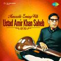 Memorable Evenings With Ustad Amir Khan专辑