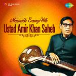 Memorable Evenings With Ustad Amir Khan专辑