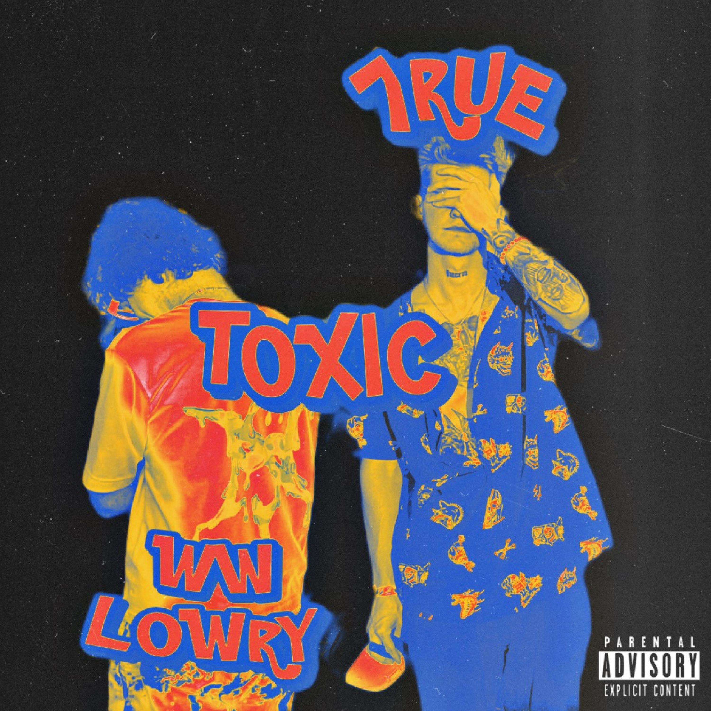 7RUE - Toxic (feat. WW Lowry)