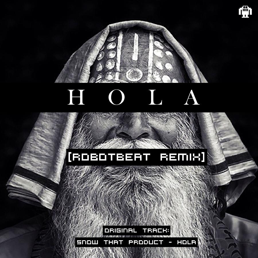 Hola (ROBOTBEAT Remix)专辑