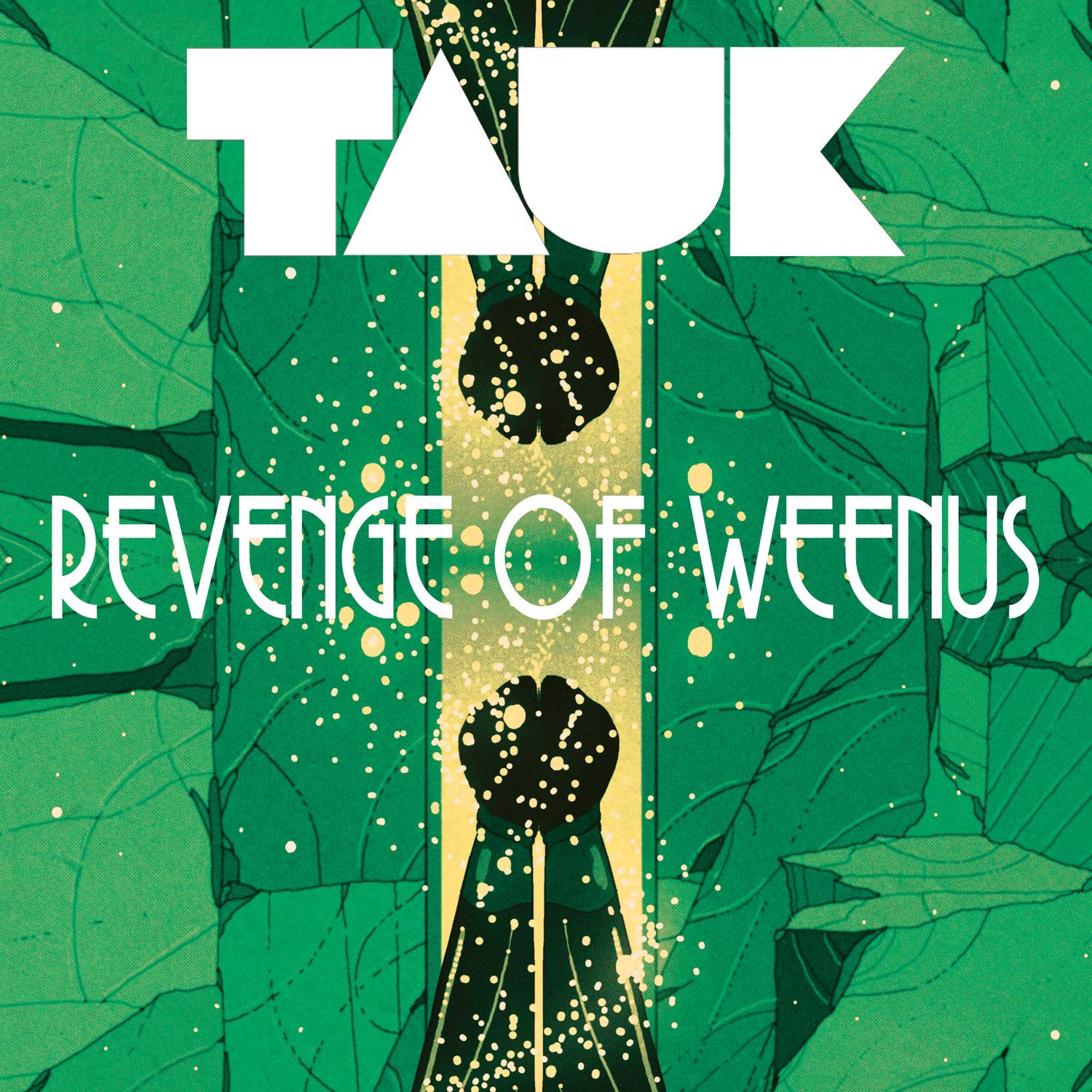 Revenge of Weenus
