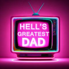 Hell's Greatest Dad